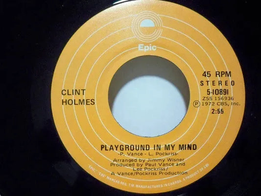 Clint Holmes : Playground In My Mind (7", Single, RP)