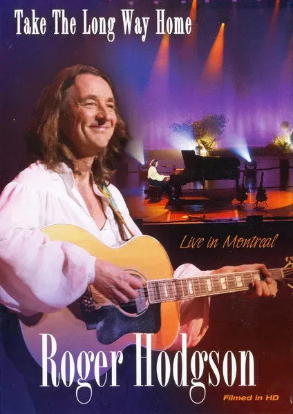 Roger Hodgson : Take The Long Way Home (Live In Montreal) (DVD-V)