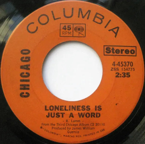 Chicago (2) : Lowdown / Loneliness Is Just A Word (7")