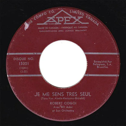 Robert Cogoi : Je Me Sens Tres Seul (7", Single)