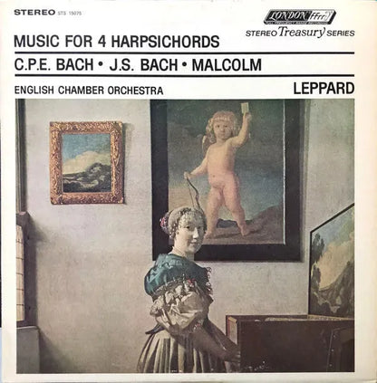 Carl Philipp Emanuel Bach, Johann Sebastian Bach, English Chamber Orchestra, Raymond Leppard : Music For 4 Harpsichords (LP, Album, RE, RP)