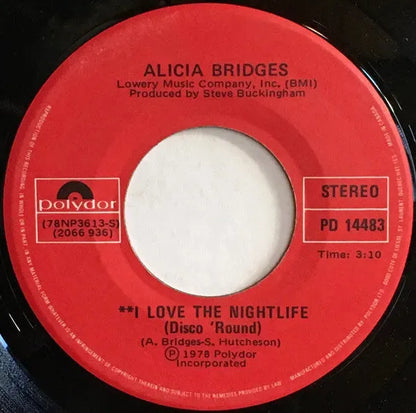 Alicia Bridges : I Love The Nightlife (Disco 'Round) (7", Single)