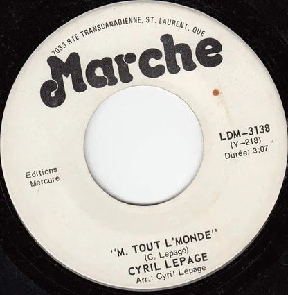 Cyril Lepage : M. Tout Le Monde / Bienvenue Welcome (7", Single)