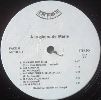 Robbie McDougall, Ghislaine Houde : À La Gloire De Marie (LP)