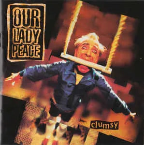 Our Lady Peace : Clumsy (CD, Album)