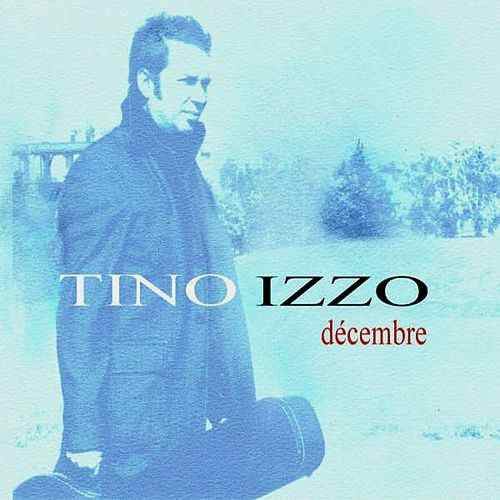 Tino Izzo : Décembre (CD, Album)