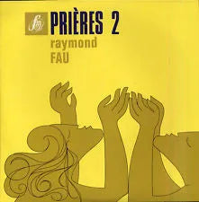 Raymond Fau : Prières 2 (LP, Album)