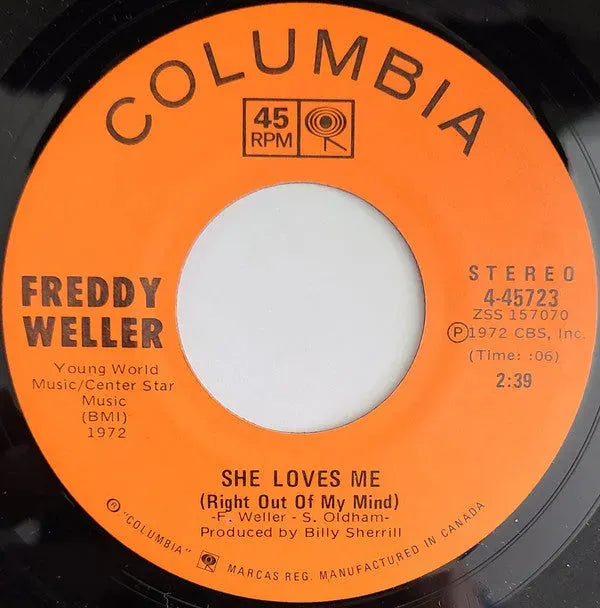 Freddy Weller : She Loves Me (Right Out Of My Mind) / There's An Angel On My Shoulder (7", Single)