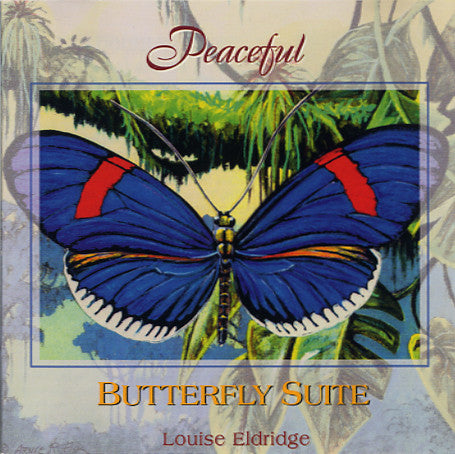 Louise Eldridge : Peaceful Butterfly Suite (CD, Album)