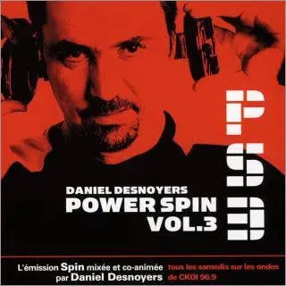 Daniel Desnoyers : Power Spin Vol. 3 (CD, Comp, Mixed)