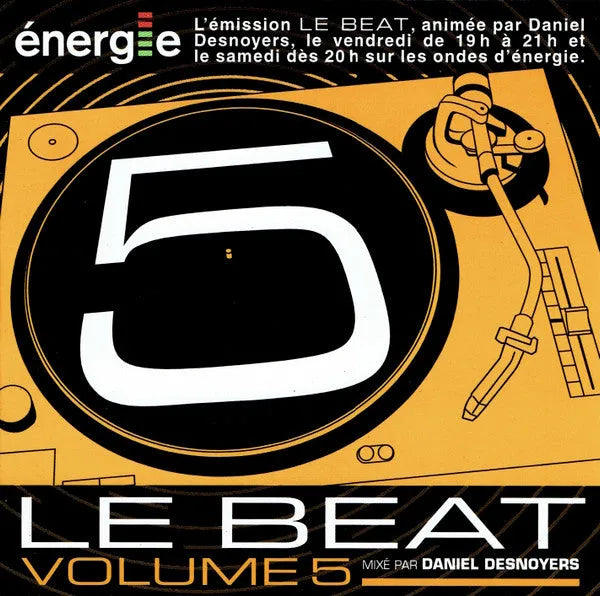 Daniel Desnoyers : Le Beat Volume 5 (CD, Mixed)