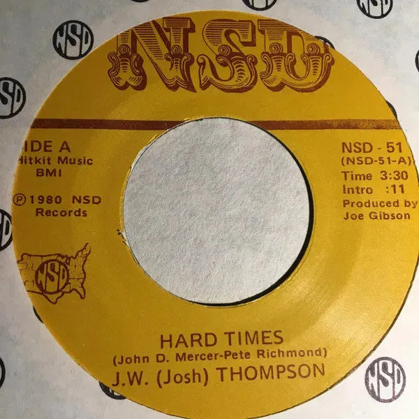 Josh (J.W.) Thompson : Hard Times (7", Single)