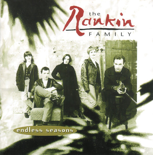 The Rankin Family : Endless Seasons (CD, Album)