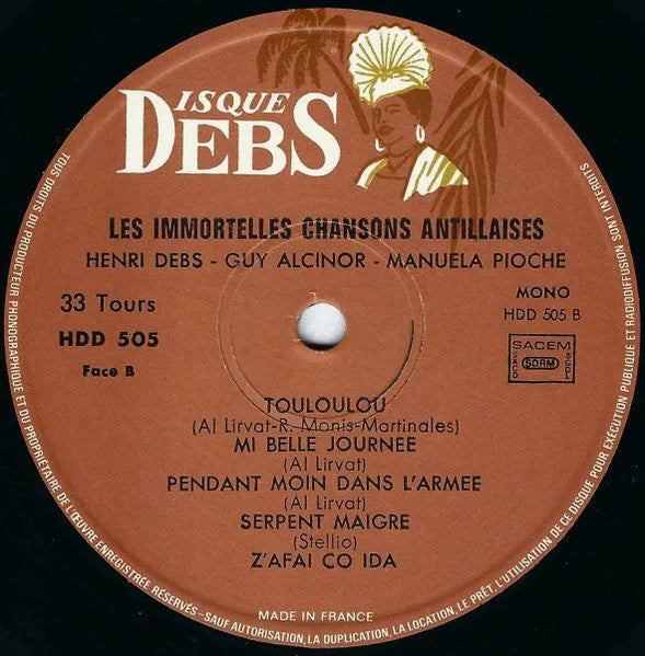 Henri Debs - Guy Alcindor - Manuela Pioche : Les Immortelles Chansons Antillaises (LP, Album, RE)