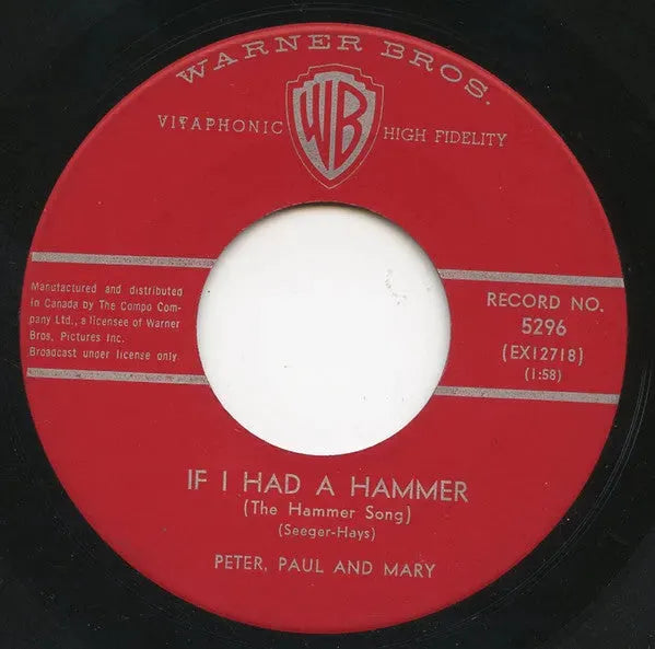 Peter, Paul & Mary : If I Had A Hammer (The Hammer Song) (7", Single)