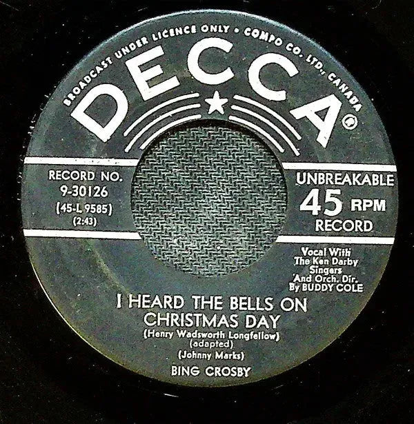 Bing Crosby : I Heard The Bells On Christmas Day / Christmas Is A-Comin' (May God Bless You) (7", Single)