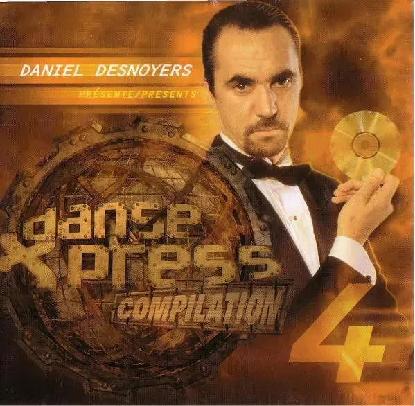 Daniel Desnoyers : Danse Xpress (Compilation 4) (CD, Comp, Mixed)