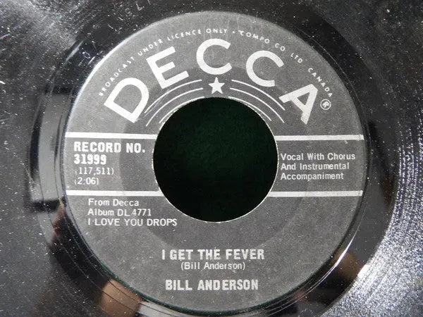 Bill Anderson (2) : I Get The Fever (7", Single)