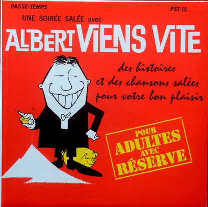 Albert Viens Vite : Une Soirée Salée Avec Albert Viensvite (LP, Album, Mono)