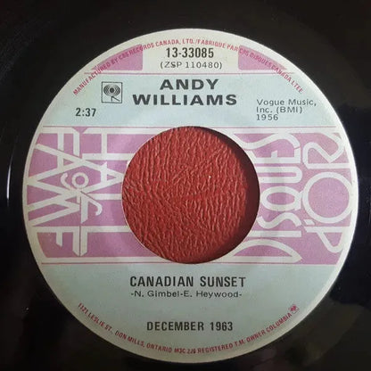 Andy Williams : Canadian Sunset / The Hawaiian Wedding Song (Ke Kali Nei Au) (7", Single, RE)