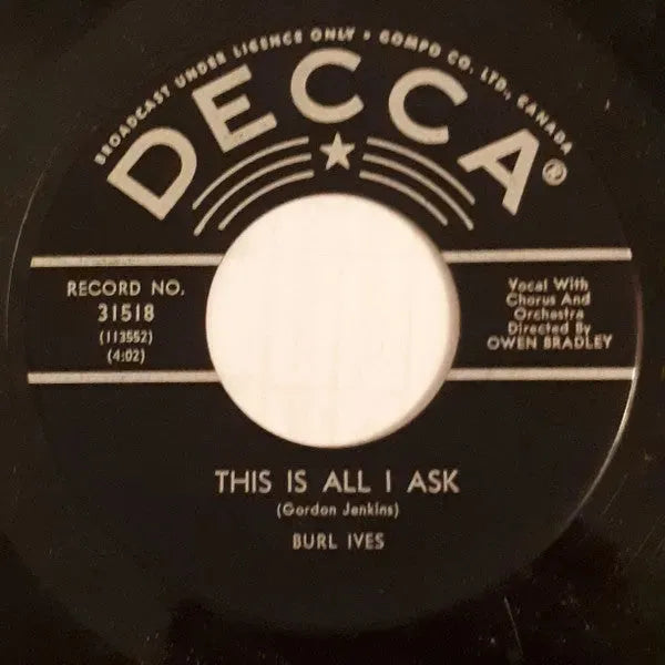 Burl Ives : This Is All I Ask (7", Single)