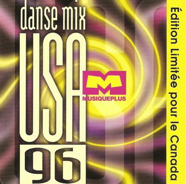 Various : Danse Mix USA 96 - Édition Limitée Pour Le Canada (CD, Comp, Mixed)