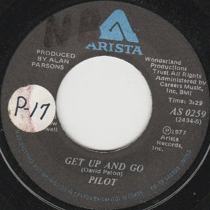 Pilot : Get Up And Go / One Good Reason Why (7", Single)