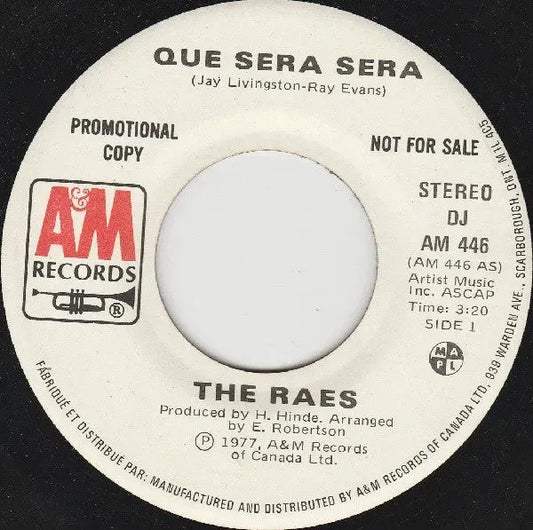 The Raes : Que Sera Sera (7", Single, Promo)