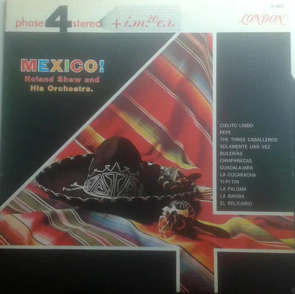 Roland Shaw And His Orchestra* : Mexico! (LP, Album)