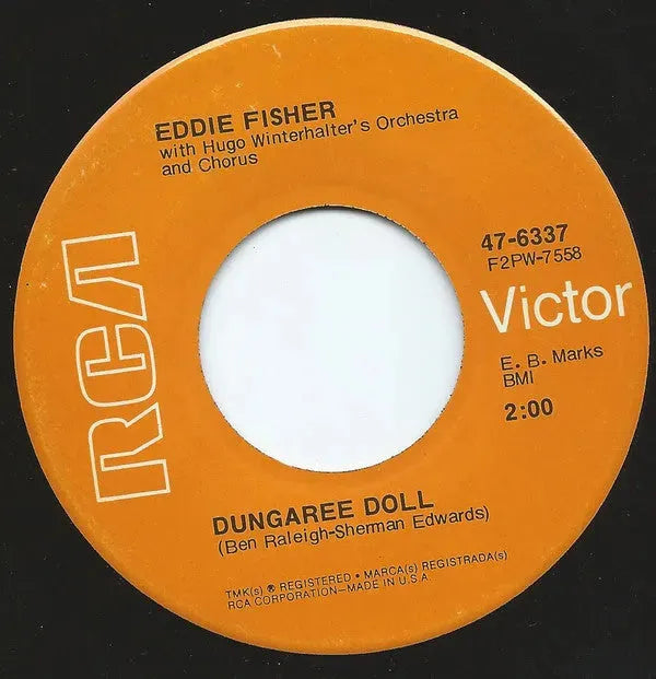 Eddie Fisher : Dungaree Doll / Everybody's Got A Home But Me (7", Ora)