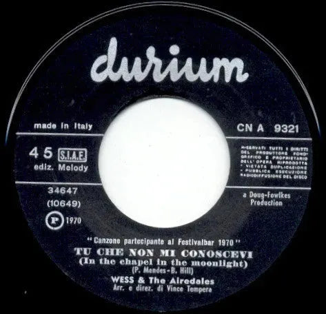 Wess & The Airedales : Tu Che Non Mi Conoscevi (7")