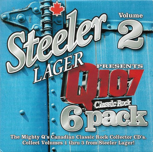 Various : Steeler Lager Presents Q107 Classic Rock 6 Pack: Volume 2 (CD, Comp, Promo)