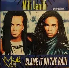 Milli Vanilli : Blame It On The Rain (12")