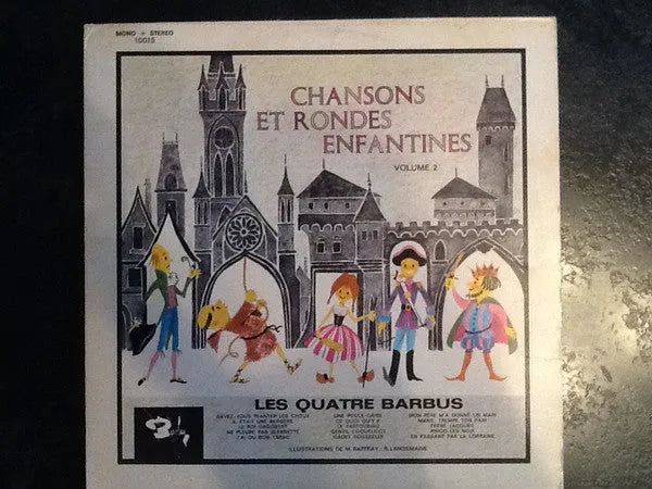 Les Quatre Barbus Avec Françoise Randolet : Chansons Et Rondes Enfantines Volume 2 (LP)