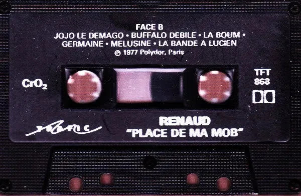 Renaud : Place De Ma Mob (Cass, Album, RE, Dol)