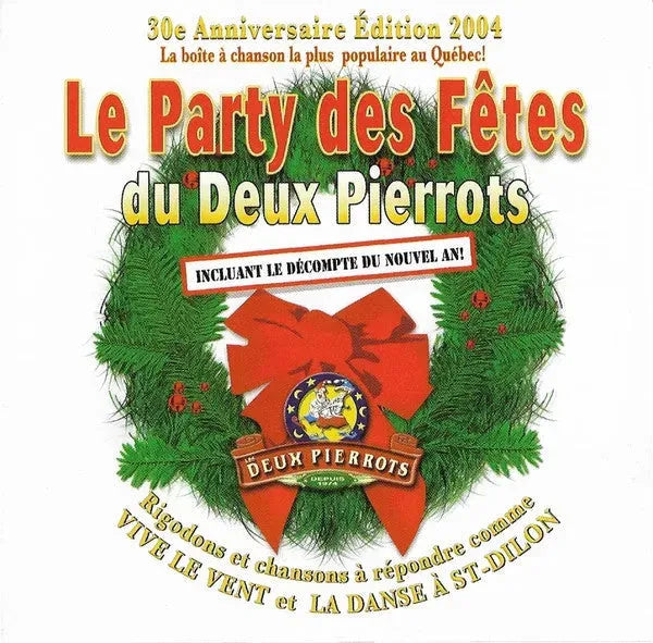 Dany Pouliot et Les Conquérants : Le Party Des Fêtes Du Deux Pierrots (CD, Album, Comp)