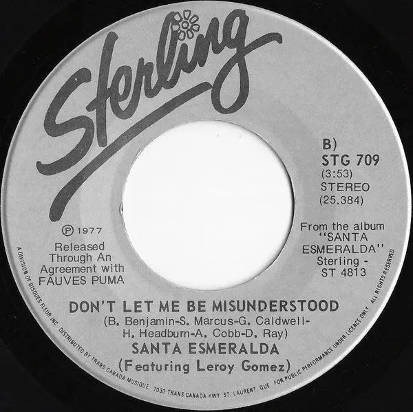 Santa Esmeralda Featuring Leroy Gomez : Don't Let Me Be Misunderstood (7", Single)