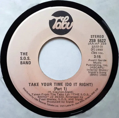 The S.O.S. Band : Take Your Time (Do It Right) (7")