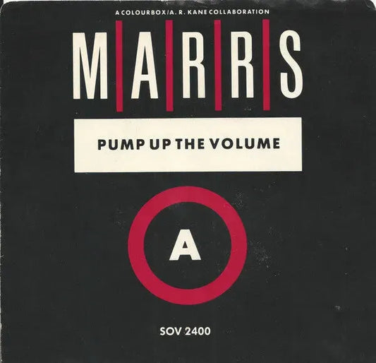 M|A|R|R|S : Pump Up The Volume (7")