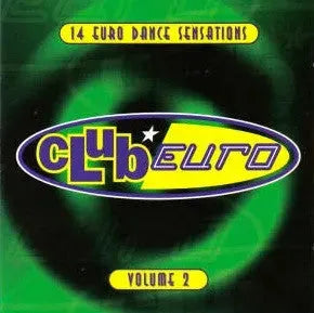 Various : Club Euro - Volume 2 (CD, Comp)