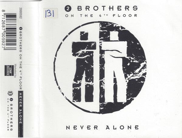 2 Brothers On The 4th Floor - Never Alone (CD, Maxi) - 75music