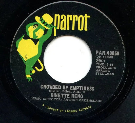 Ginette Reno : Crowded By Emptiness  (7")