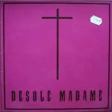 R.I.P. (2) : Desolé Madame (12")