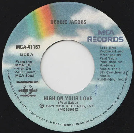 Debbie Jacobs : High On Your Love (7")