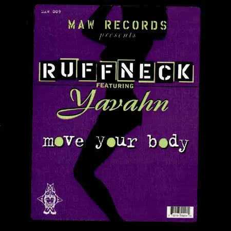 Ruffneck Featuring Yavahn : Move Your Body (12")