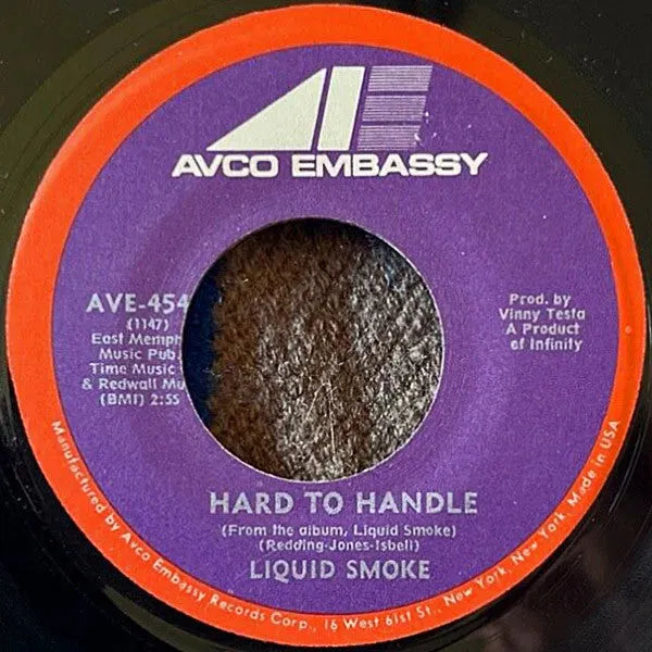 Liquid Smoke (2) : Hard To Handle / Let Me Down Easy (7")