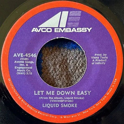 Liquid Smoke (2) : Hard To Handle / Let Me Down Easy (7")