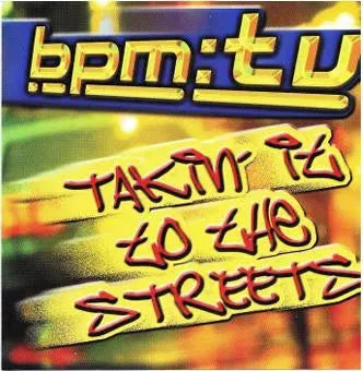 Various : bpm:tv Takin' It To The Streets (CD, Comp)