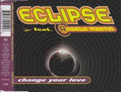 Eclipse (26) feat. Angela Martin : Change Your Love (CD, Maxi)