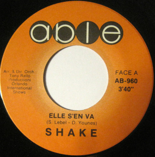 Shake (4) : Elle S'en Va (7")